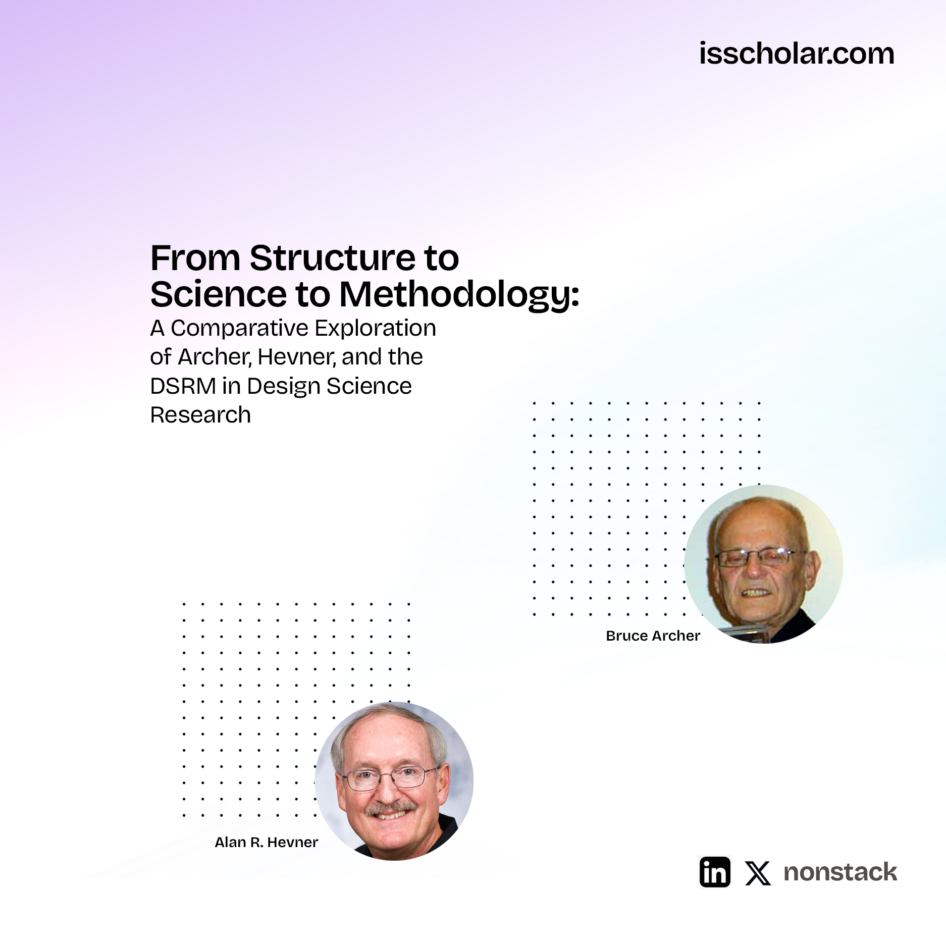 A Comparative Exploration of Archer, Hevner, and the DSRM in Design Science Research